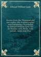Stories from the Thousand and one nights (the Arabian nights' entertainments) Translated by Edward William Lane, rev. by Stanley Lane-Poole, with introd., notes and illus, Lane Edward William 