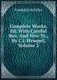 Complete Works. Ed. With Careful Rev. And New Tr., By C.j. Hempel, Volume 2, Schiller Friedrich 