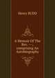 A Memoir Of The Rev. ---,comprising An Autobiography, Henry Budd 