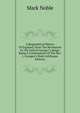 A Biographical History Of England, From The Revolution To The End Of George I's Reign: Being A Continuation Of The Rev. J. Granger's Work (Afrikaans Edition), Mark Noble 