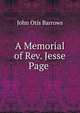 A Memorial of Rev. Jesse Page ., John Otis Barrows 