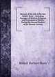 Memoir of the Life of the Rev. Robert Story .: Including Passages of Scottish Religious and Ecclesiastical History During the Second Quarter of the Present Century, Robert Herbert Story 