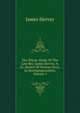 The Whole Works Of The Late Rev. James Hervey, A. M., Rector Of Weston-favel, In Northamptonshire, Volume 5, James Hervey 