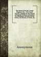 The Works of the Rev. Joseph Bingham, M.a.: The French Church's Apology for the Church of England. Sermons and Letters On Absolution. Sermons On the Trinity, the Divinity of Christ, &c, Heinrich Kretschmayr 