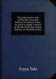 The godly pastor. Life of The Rev. Jeremiah Hallock, of Canton, Conn., to which is added a sketch of the life of the Rev. Moses Hallock, of Plainfield, Mass., Cyrus Yale 