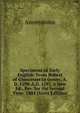Specimens of Early English: From Robert of Gloucester to Gower, A.D. 1298-A.D. 1393. a New Ed., Rev. for the Second Time. 1884 (Scots Edition), Heinrich Kretschmayr 