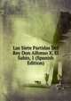 Las Siete Partidas Del Rey Don Alfonso X, El Sabio, 1 (Spanish Edition), 