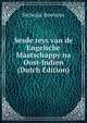 Sesde reys van de Engelsche Maatschappy na Oost-Indien (Dutch Edition), Nicholas Downton 