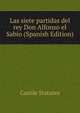 Las siete partidas del rey Don Alfonso el Sabio (Spanish Edition), Castile Statutes 