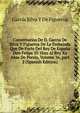 Comentarios De D. Garcia De Silva Y Figueroa De La Embajada Que De Parte Del Rey De Espa?a Don Felipe III Hizo Al Rey Xa Abas De Persia, Volume 36, part 2 (Spanish Edition), Garcia Silva Y De Figueroa 