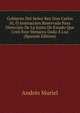 Gobierno Del Senor Rey Don Carlos Iii, O Instruccion Reservada Para Direccion De La Junta De Estado Que Creo Este Monarca Dada A Luz (Spanish Edition), Andres Muriel 