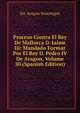 Proceso Contra El Rey De Mallorca D. Jaime Iii: Mandado Formar Por El Rey D. Pedro IV De Aragon, Volume 30 (Spanish Edition), Etc Aragon Sovereigns 