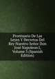 Prontuario De Las Leyes Y Decretos Del Rey Nuestro Senor Don Jose Napoleon I, Volume 3 (Spanish Edition), 