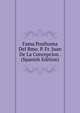 Fama Posthuma Del Rmo. P. Fr. Juan De La Concepcion . (Spanish Edition), 