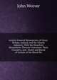 Antient Funeral Monuments, of Great-Britain, Ireland, and the Islands Adjacent: With the Dissolved Monasteries Therein Contained; Their Founders, and . Death and Burial of Certain of the Blood-Ro, John Weever 