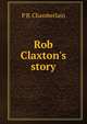 Rob Claxton's story, P B. Chamberlain 