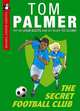 The Secret Football Club, Palmer, Tom 