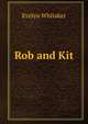 Rob and Kit, Evelyn Whitaker 