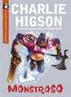Monstroso, Charlie Higson 