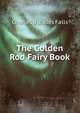 The Golden Rod Fairy Book, Charles Buckles Falls 