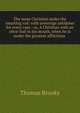 The mute Christian under the smarting rod: with sovereign antidotes for every case : or, A Christian with an olive-leaf in his mouth, when he is under the greatest afflictions ., Thomas Brooks 