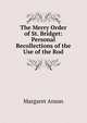 The Merry Order of St. Bridget: Personal Recollections of the Use of the Rod, Margaret Anson 