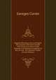 Rapport Historique Sur Les Progr?s Des Sciences Naturelles Depuis 1789: Et Sur Leur ?tat Actuel, Pr?sent? ? Sa Majest? L'empereur Et Roi, En Son . De L'institut, Confor (French Edition), Georges Cuvier 
