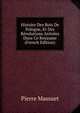 Histoire Des Rois De Pologne, Et Des Revolutions Arrivees Dans Ce Royaume (French Edition), Pierre Massuet 