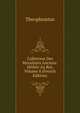 Collection Des Moralistes Anciens: Dediee Au Roi, Volume 8 (French Edition), Theophrastus 