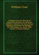 L'espagne Sous Les Rois De La Maison De Bourbon: Ou M?moirs Relatifs ? L'histoire De Cette Nation Depuis L'av?nement De Philippe V En 1700, Jusqu'a La . III En 1788, Volume 6 (French Edition), Coxe, William 