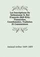 Les Inscriptions De Salmanasar Ii, Roi D'assyrie (860-824): Transcrites, Coordonn?es, Traduites Et Commentees, Amiaud Arthur 1849-1889 
