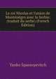 Le roi Nicolas et l'union de Mont?n?gro avec la Serbie: (traduit du serbe) (French Edition), Yanko Spassoyevitch 
