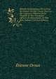 Histoire Eccl?siastique De La Cour De France: O? L'on Trouve Tout Ce Qui Concerne L'histoire De La Chapelle & Des Principaux Officiers Eccl?siastiques De Nos Rois, Volume 2 (French Edition), Etienne Oroux 