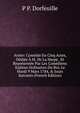 Ariste: Com?die En Cinq Actes, D?di?e ? M. De La Harpe . Et Repr?sent?e Par Les Com?diens Italiens Ordinaires Du Roi, Le Mardi 9 Mars 1784, & Jours Suivants (French Edition), P P. Dorfeuille 