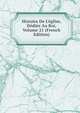 Histoire De L'?glise, D?di?e Au Roi, Volume 21 (French Edition), 