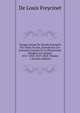 Voyage Autour Du Monde Entrepris Par Ordre Du Roi, Ex?cut? Sur Les Corvettes L'uranie Et La Physicienne Pendant Les Ann?es 1817-1818-1819-1820, Volume 1 (French Edition), De Louis Freycinet 