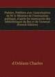 Po?sies. Publi?es avec l'autorisation de M. le Ministre de I'instruction publique, d'apr?s les manuscrits des biblioth?ques du Roi et de l'Arsenal (French Edition), d'Orl?ans Charles 