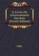 Li Livres Du Gouvernement Des Rois (French Edition), Giles 