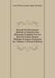 Recueil De Documents Relatifs a L'histoire Des Monnaies Frapp?es Par Les Rois De France Depuis Philippe II Jusqu'a Franc?ois Ier, Volume 2 (French Edition), Louis Felicien Joseph Caigna De Saulcy 