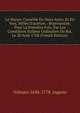 Le Huron: Com?die En Deux Actes, Et En Vers, M?l?e D'ariettes : Repr?sent?e, Pour La Premi?re Fois, Par Les Com?diens Italiens Ordinaires Du Roi, Le 20 Ao?t 1768 (French Edition), Voltaire 1694-1778. Ingenu 