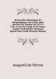 Recherches Historiques Et G?ographiques Sur L'inde. Rois Marates Du Tanjour De 1675 ? 1783. Cours Du Gange Et Du Gagra. d'apr?s Tiefenthaler Missionn Aposti Dans L'inde (French Edition), Anquetil du Perron 