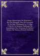 Eloge Historique De Stanislas I, Roi De Pologne, Duc De Lorraine Et De Bar., Prononc? Le 11 Mai 1766 En La S?ance Publique De L'acad?mie Des Sciences Et Belles-lettres De Nancy (French Edition), 