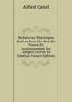 Recherches Historiques Sur Les Foux Des Rois De France: Et Accessoirement Sur L'emploi Du Fou En G?n?ral (French Edition), Alfred Canel 
