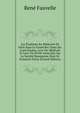 Les Etudiants En Medecine De Paris Sous Le Grand Roi: Essai Sur Leurs Etudes, Leur Vie Medicale Et Leur Vie Privee Ainsi Que Sur La Societe Bourgeoise Dont Ils Faisaient Partie (French Edition), Rene Fauvelle 
