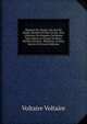 Histoire De Charles Xii, Roi De Su?de, Divis?e En Huit Livres, Avec L'histoire De L'empire De Russie Sous Pierre Le Grand, En Deux Parties Divis?es . R?latives, & Sont Suivies D (French Edition), Voltaire Voltaire 