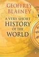 A Very Short History of the World, Blainey, Geoffrey 