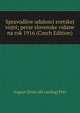 Spravodlive udalosci svetskej vojni; perse slovenske vidane na rok 1916 (Czech Edition), August [from old catalog] Petz 