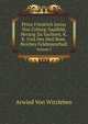Prinz Friedrich Josias Von Coburg-Saalfeld, Herzog Zu Sachsen, K.K. Und Des Heil.Rom.Reiches Feldmarschall, Volume 2 (German Edition), Arwied Von Witzleben 