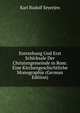 Entstehung Und Erst Schicksale Der Christengemeinde in Rom: Eine Kirchengeschichtliche Monographie (German Edition), Karl Rudolf Seyerlen 