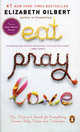 Eat, Pray, Love: One Woman's Search for Everything Across Italy, India and Indonesia, Элизабет Гилберт 